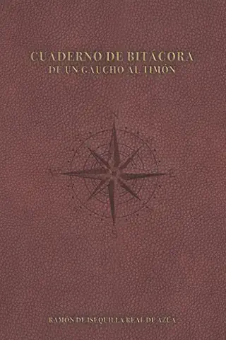 Cuarderno de bitácora de un Gaucho, ramón de Isequilla