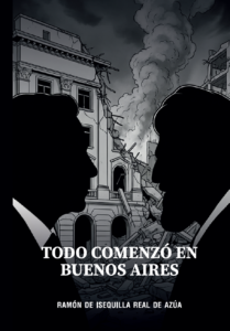 Todo comenzo en buenos aires, ramon de isequilla