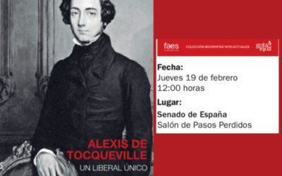 Presentación FAES «Alexis de Tocqueville, Un liberal único»