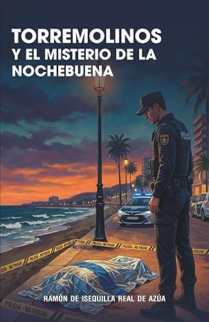 torremolinos y el misterio de la nochebuena , ramón de isequilla